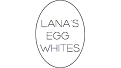 Lana's Egg Whites